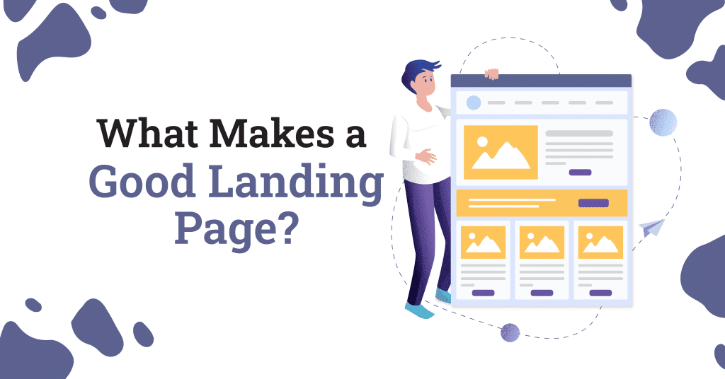 What Makes a Good Landing Page