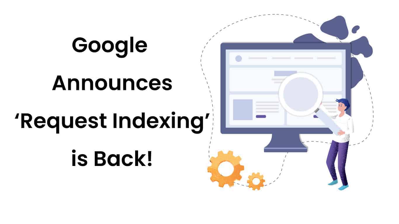 request indexing is back