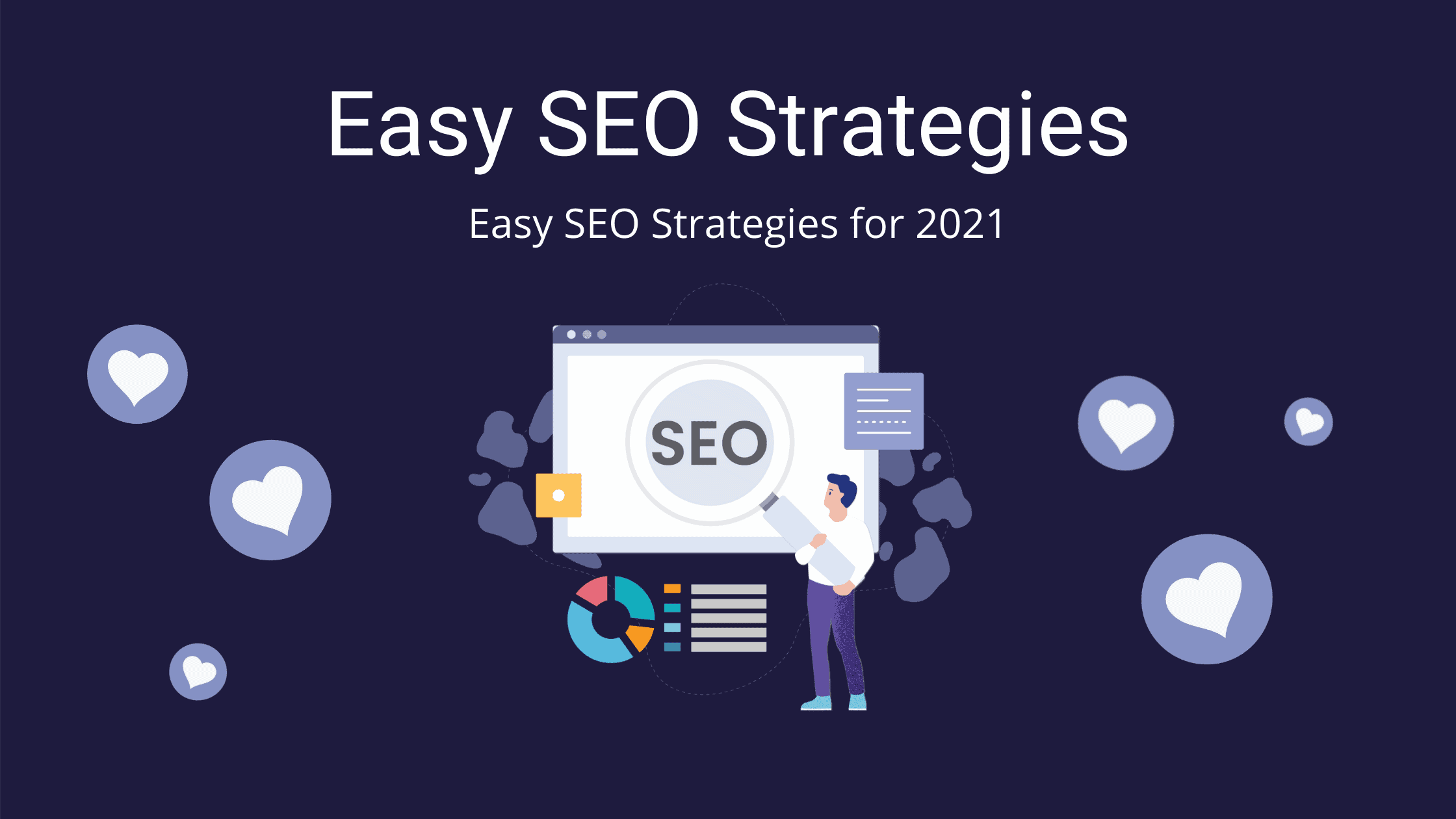 Easy SEO Strategies for 2021